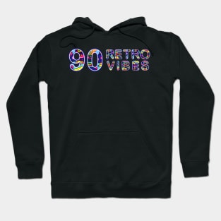 90 retro vibes Hoodie